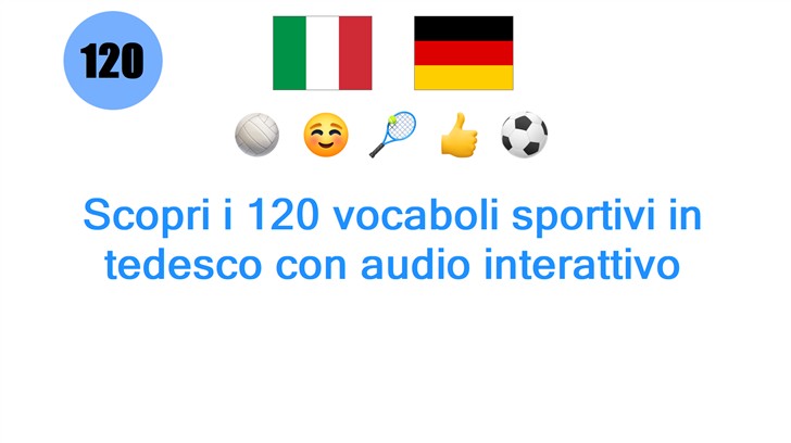 Scopri i 120 vocaboli sportivi in tedesco con audio interattivo